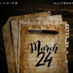 Oladips – March 24 Ft. illiterate